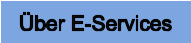�ber E-Services