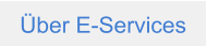 �ber E-Services
